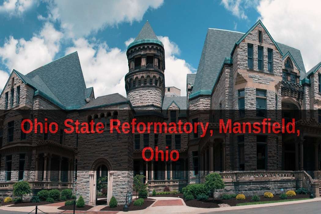 Ohio State Reformatory, Mansfield, Ohio