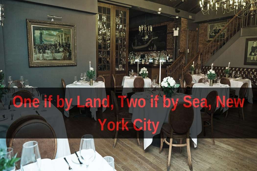 One if by Land, Two if by Sea, New York City