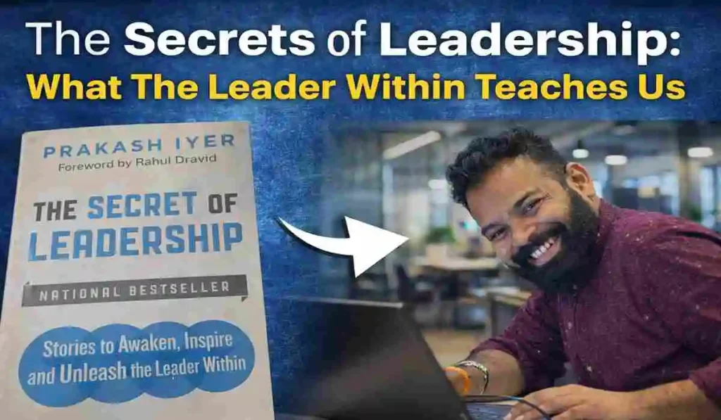 The Secrets of Leadership Book What The Leader Within Teaches Us